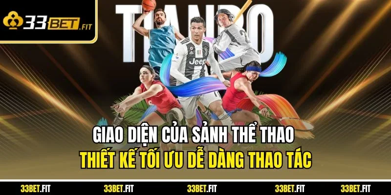 Giao diện của sảnh thể thao thiết kế tối ưu dễ dàng thao tác